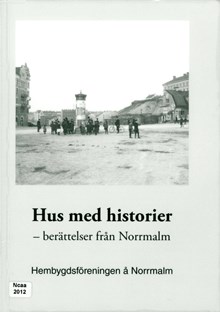 Hus med historier : berättelser från Norrmalm