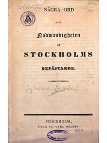 "Några ord om nödvändigheten af Stockholms befästande"  1834