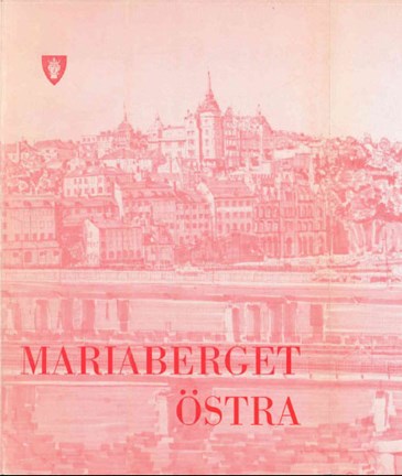 Bokomslag i röd ton, baserat på äldre målning som föreställer Mariarberget sett från Gamla stan. Titeln Mariarberget Östra och S:t Eriks sigill syns också på omslaget.