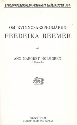 Omslagsbild Om kvinnosakspionjären Fredrika Bremer