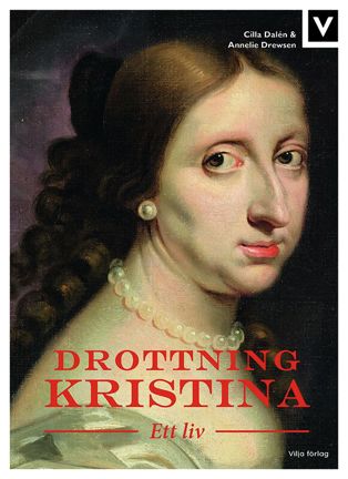 Omslagsbild Drottning Kristina ett liv